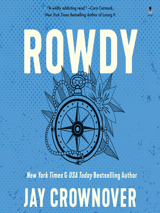 Title details for Rowdy by Jay Crownover - Available